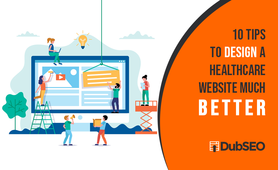 10 Tips to Design a Healthcare Website Much Better