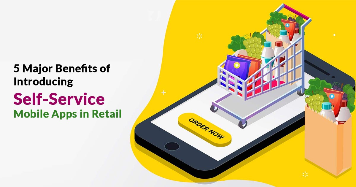 Self-Service Mobile Apps in Retail