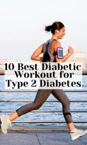 10 Best Diabetic Workout for Type 2 Diabetes