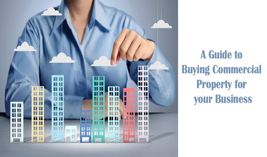 A Guide to Buying Commercial Property for your Business