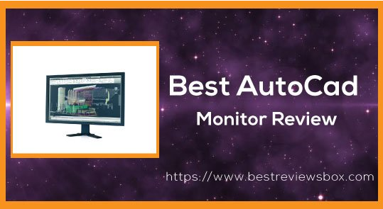 best monitor for autocad