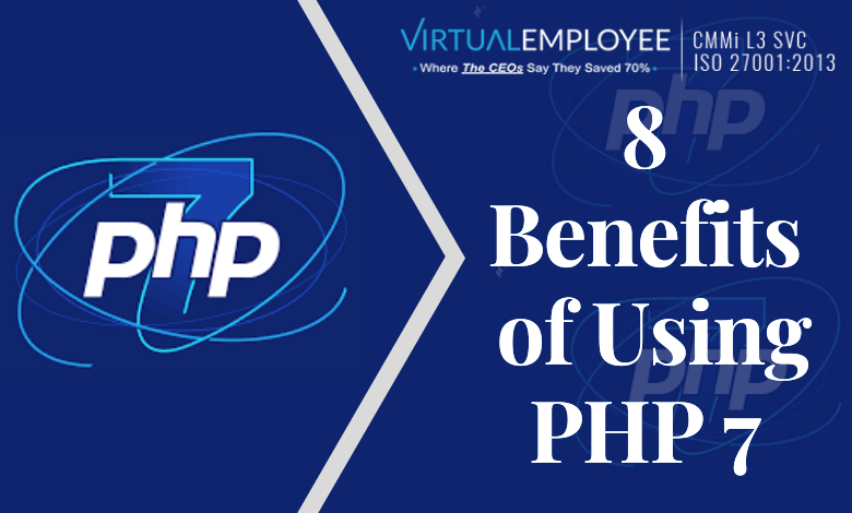 8 Benefits of Using PHP 7