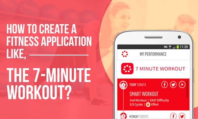 How-to-create-a-fitness-application-like-the-7-minute-workout