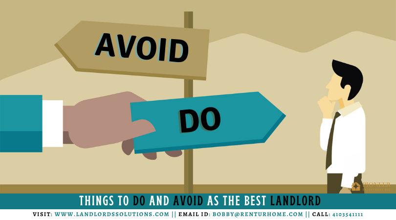 Things to Do and Avoid As the Best Landlord