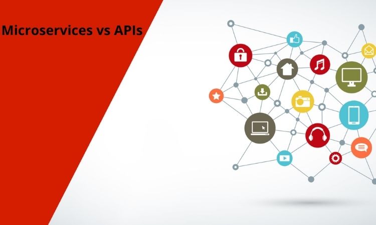Microservices vs APIs: What's The Difference?