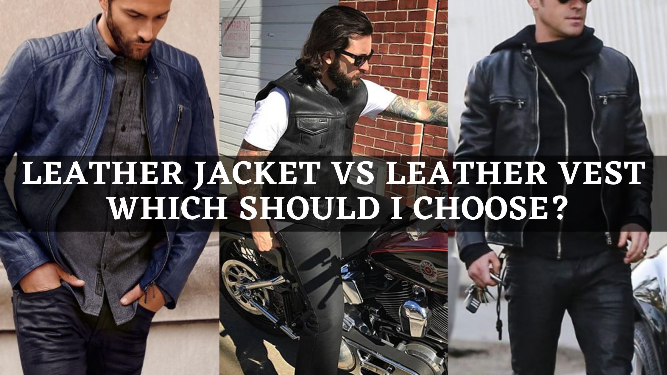 leather vest vs leather jacket