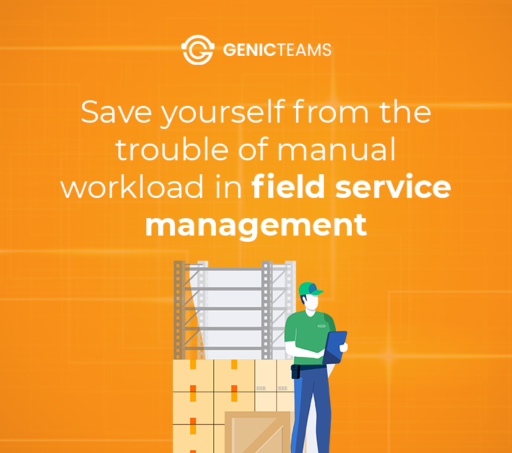 Genic Teams field service management system