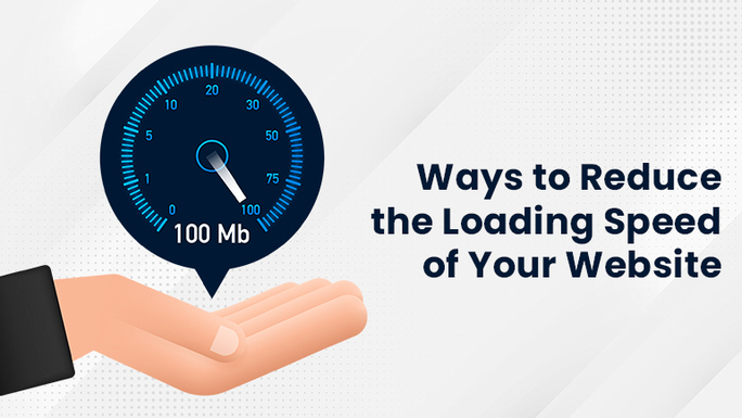 Reduce the Loading Speed