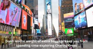 Don’t let the weight of extra baggage keep you from spending time exploring Charing Cross