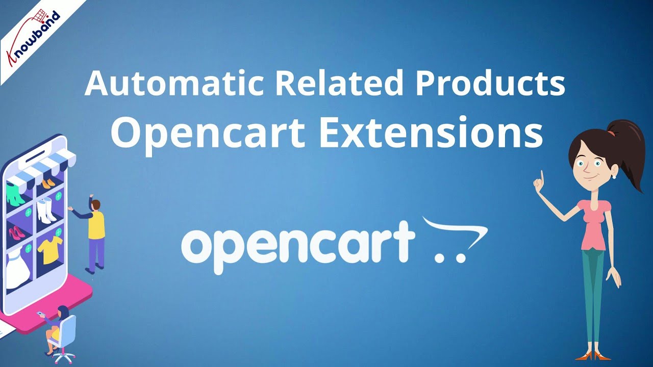 All about the OpenCart Automatic Related Products Extension you should know