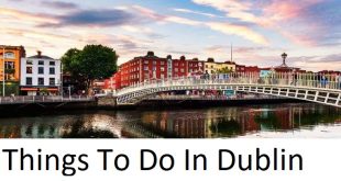 Things To Do In Dublin