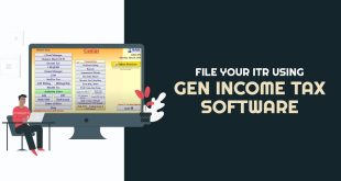 File Your ITR Using Gen Income Tax Software