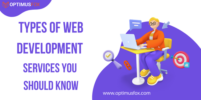Types of Web Development Services You Should Know