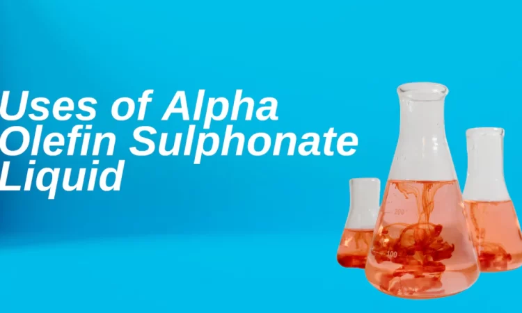 Alpha Olefin Sulfonate (AOS): A High-Performance Surfactant for Modern Applications